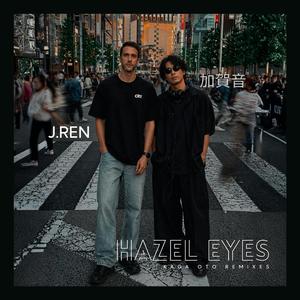 Hazel Eyes (Kaga Oto Remix Taiko)