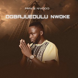 Ogbajuedulu Nwoke