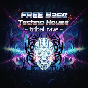 FREE Base Techno House (tribal rave)