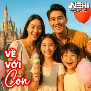 VỀ VỚI CON (feat. SỞ ĐẠI CA)