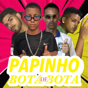 Papinho de Bota Bota