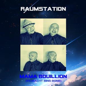 Mama Bouillion (es macht bing bong)