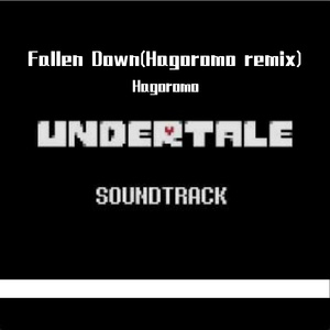 Fallen Down(羽衣Hagoromo remix)