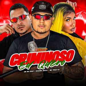Criminoso Eu Quero
