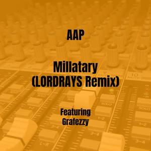 Millatary (LORDRAYS Remix)