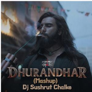 Dhurandhar (Mashup)