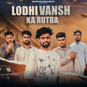 Lodhi Vansh Ka Rutba