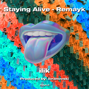 Staying Alive - Remayk