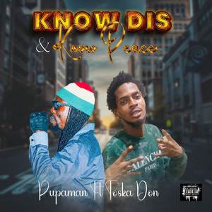 Know Dis & Know Peace