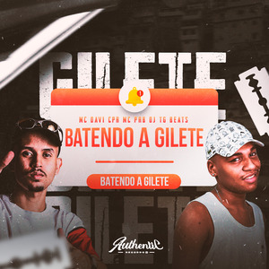 Batendo a Gilete