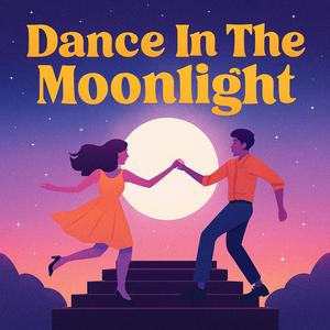 Dance In The Moonlight