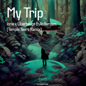 My Trip (Temple Tears Remix)