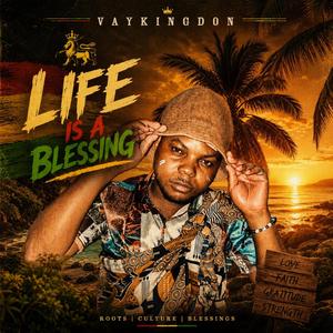 Life is a blessing