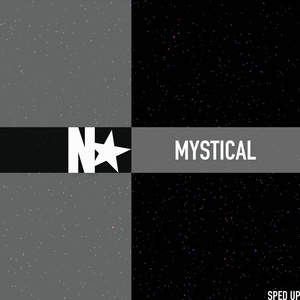 Mystical (Sped Up)