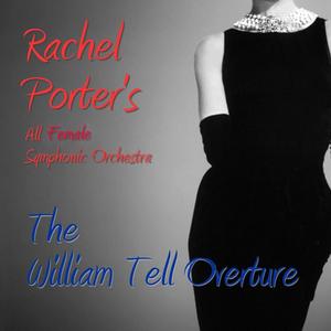 The William Tell Overture: The William Tell Overture