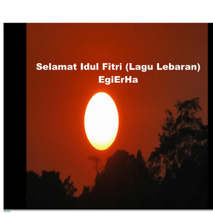 Selamat Idul Fitri (Lagu Lebaran) (Remastered 2024)