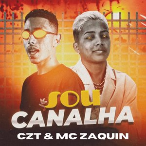 Sou Canalha (feat. MC Zaquin)