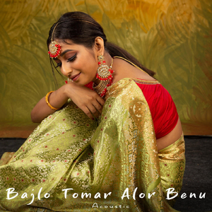 Bajlo Tomar Alor Benu (Acoustic)