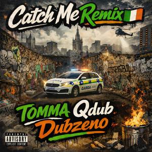 Catch Me (Remix)