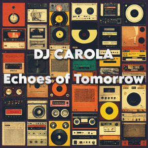 Echoes of Tomorrow