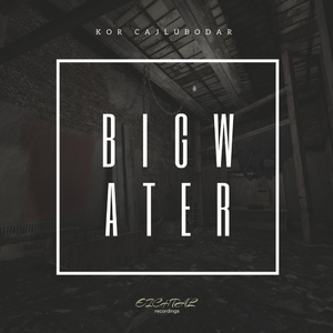 Big Water (Original Mix)