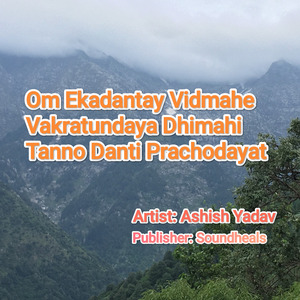 Om Ekadantay Vidmahe Vakratundaya Dhimahi Tanno Danti Prachodayat