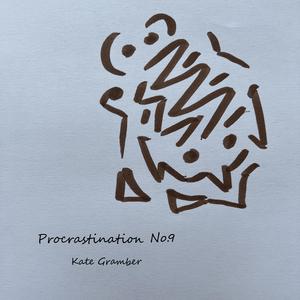 Procrastination No.9