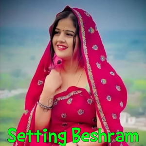 Setting Beshram