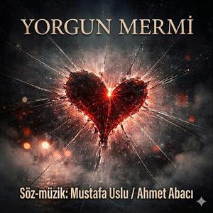 Yorgun Mermi