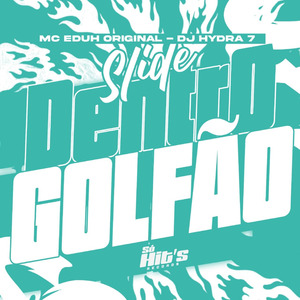 Slide Dentro Golfão