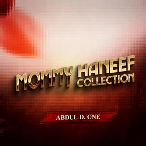 Mommy Haneef Collection