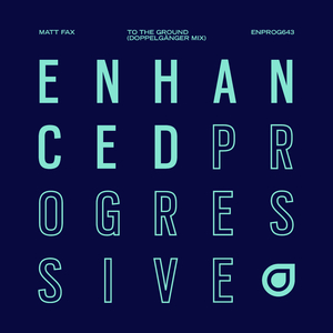 To The Ground (Matt Fax's Doppelgänger Extended Mix)