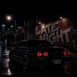 Late night