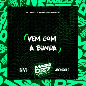 Vem Com a Bunda