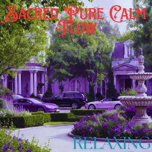 Sacred Pure Calm Flow