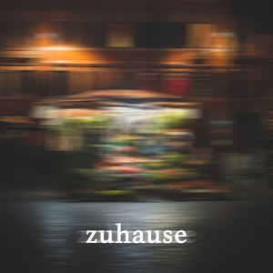 zuhause (Luca Version)