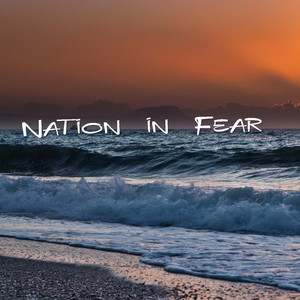 Nation in Fear