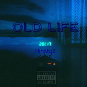 Old Life