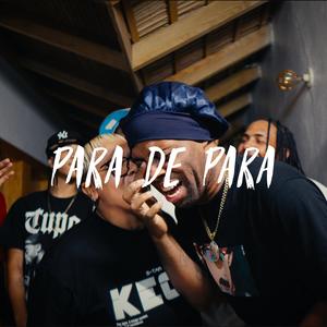 PARA DE PARA (feat. El Gato, Enyel Genao, Pitukey Wa, Bubu Saoco & El Malvado)