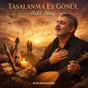 TASALANMA EY GÖNÜL