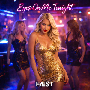 Eyes On Me Tonight