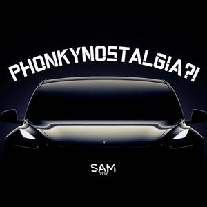 PhonkyNostalgia?!