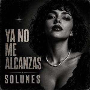 Ya No Me Alcanzas | Soul Blues en Español
