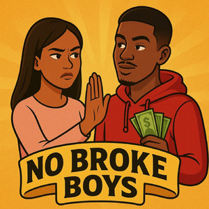 No Broke Boys
