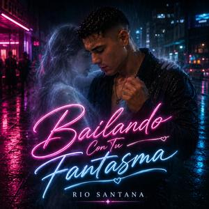 Bailando Con Tu Fantasma
