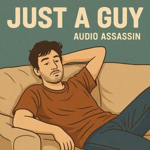 Just a guy