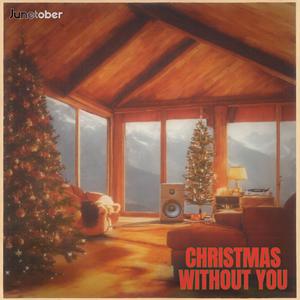 Christmas Without You