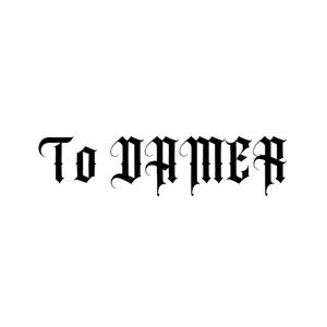 TO DAMER (feat. Kamo)