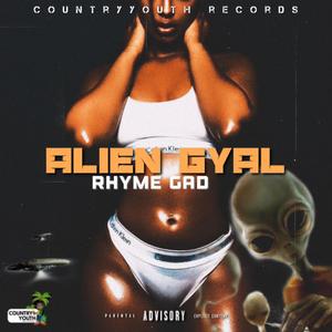 Alien Gyal (feat. Rhyme Gad)