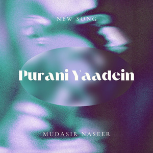 Purani Yaadein